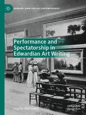 cover image of Performance and Spectatorship in Edwardian Art Writing